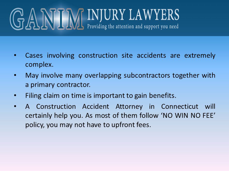 Cases involving construction site accidents are extremely complex.