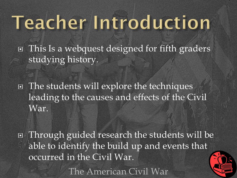  This Is a webquest designed for fifth graders studying history.