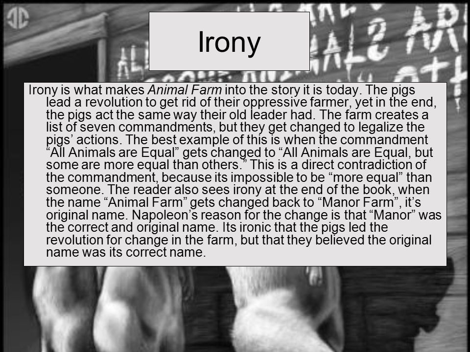 examples of irony in animal farm
