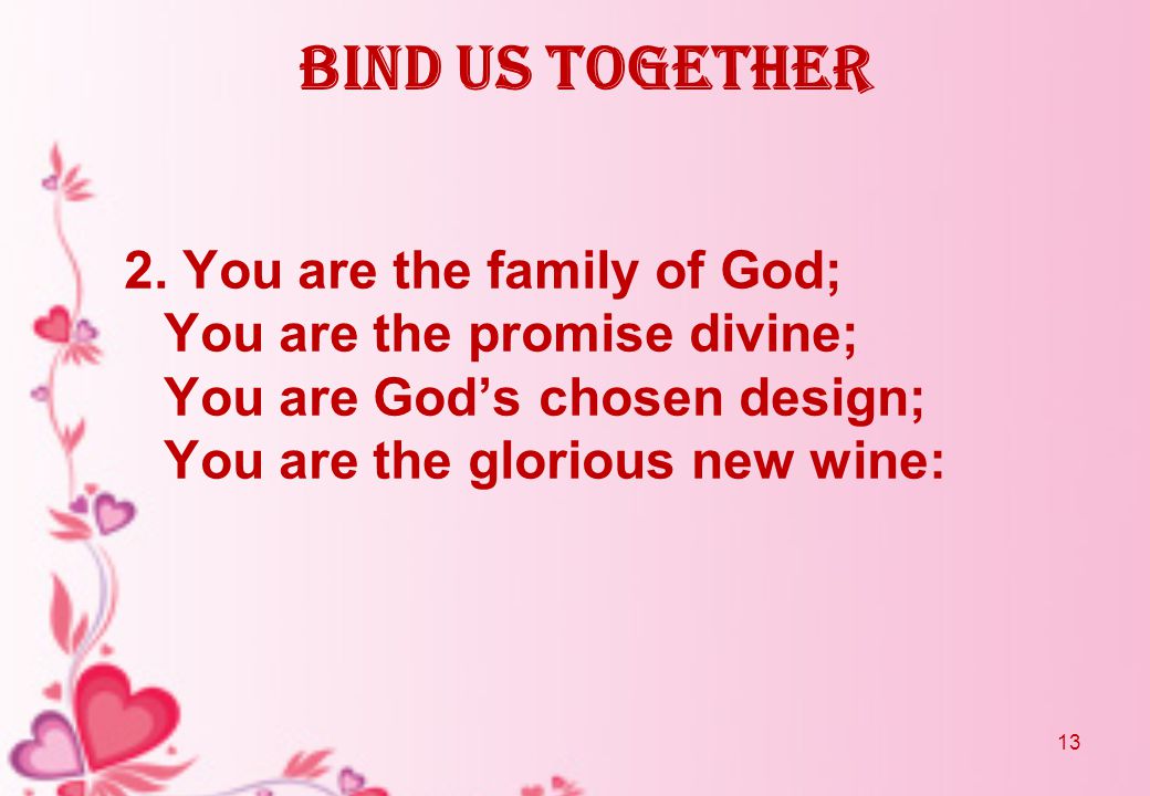Bind us together 2.