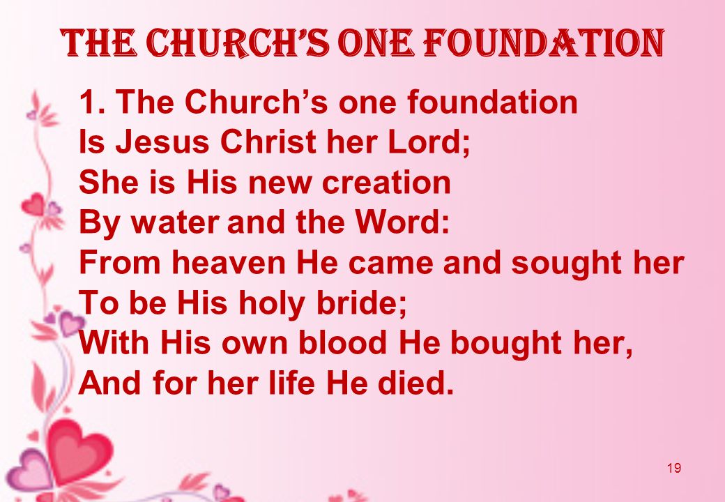 The Church’s One Foundation 1.
