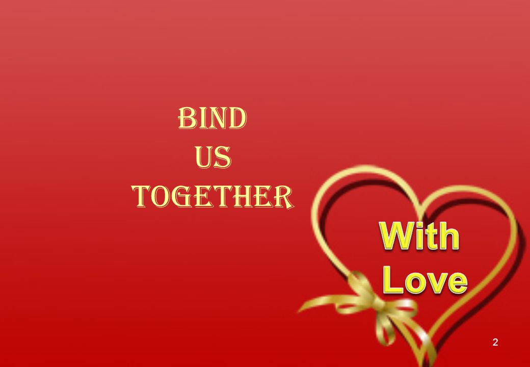 bind us together 2