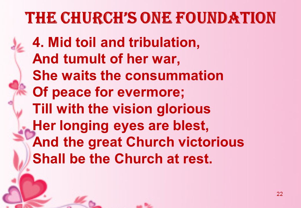 The Church’s One Foundation 4.