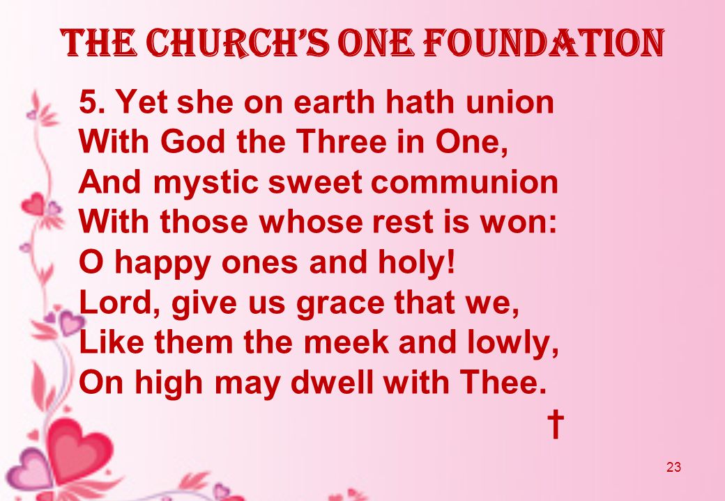 The Church’s One Foundation 5.