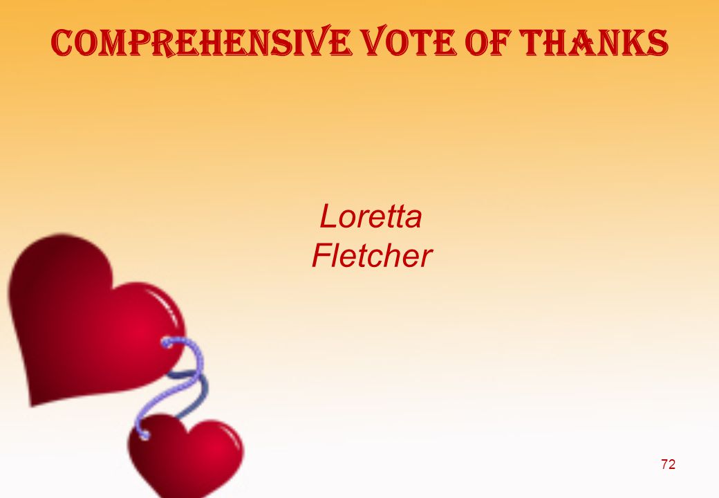Comprehensive Vote of Thanks Loretta Fletcher 72