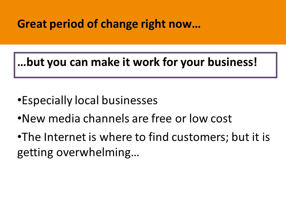 The Agenda I.Local Internet Marketing TODAY. II.What Does It Mean To Your Business.