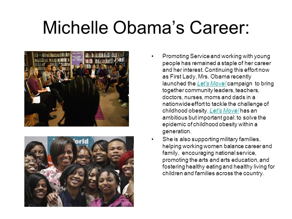 Michelle Obama’s Career: Promoting Service and working with young people has remained a staple of her career and her interest.