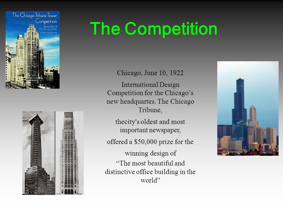 Chicago, June 10, 1922 International Design Competition for the Chicago’s new headquartes.