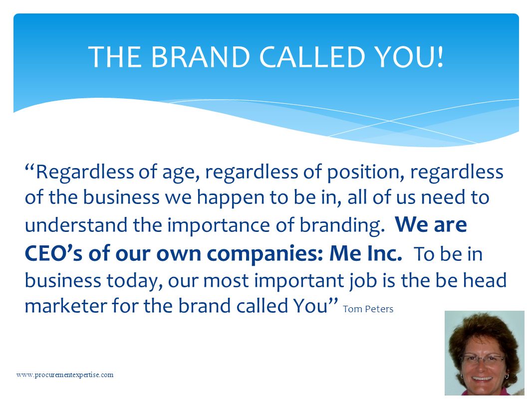 THE BRAND CALLED YOU.