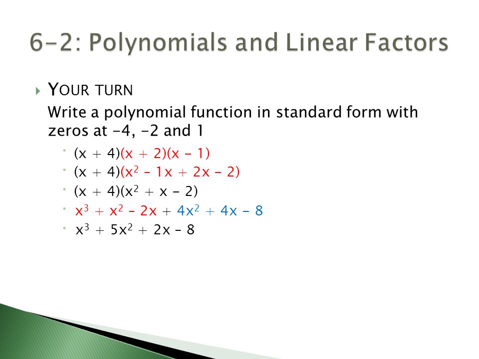 Essential Question How Can You Determine If X 2 Is A Factor Of A Polynomial Without Factoring Ppt Download