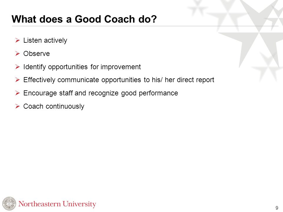 What does a Good Coach do.