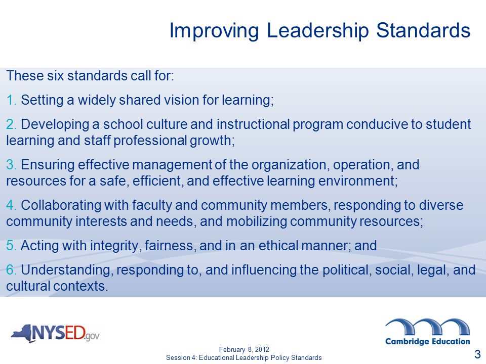 Improving Leadership Standards These six standards call for: 1.