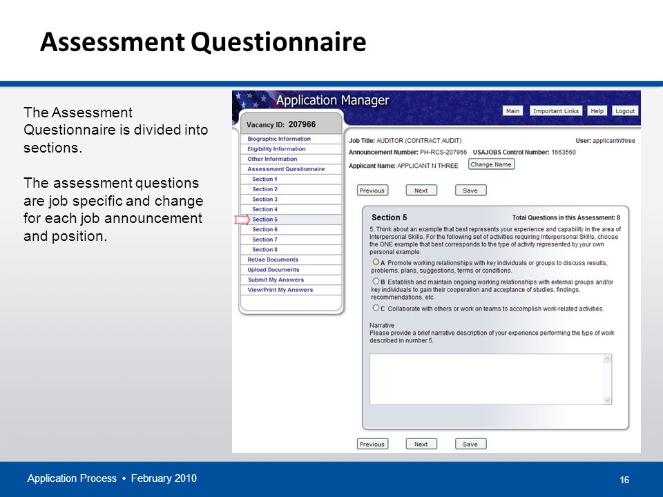 16 Assessment Questionnaire Application Process February 2010 The Assessment Questionnaire is divided into sections.