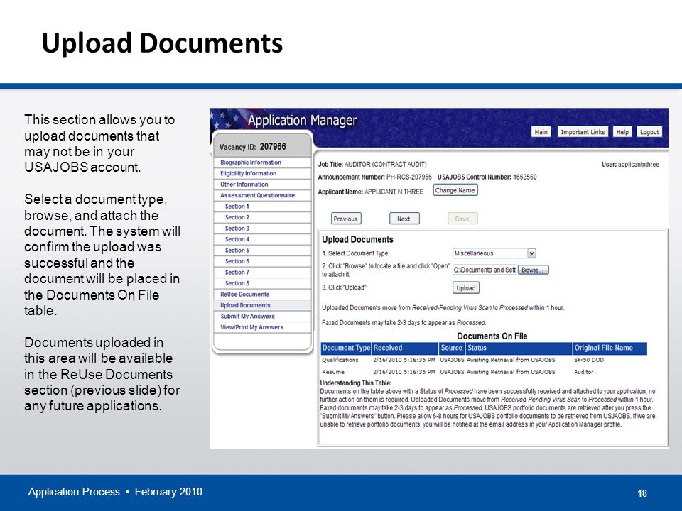 18 Upload Documents Application Process February 2010 This section allows you to upload documents that may not be in your USAJOBS account.