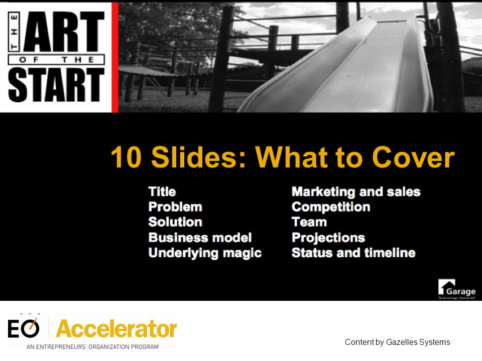 10 Slides: What to Cover Content by Gazelles Systems