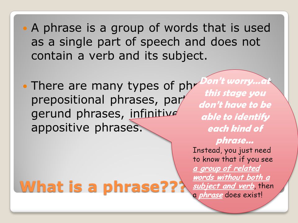 What is a phrase .