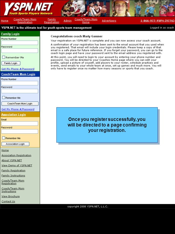 Once you register successfully, you will be directed to a page confirming your registration.
