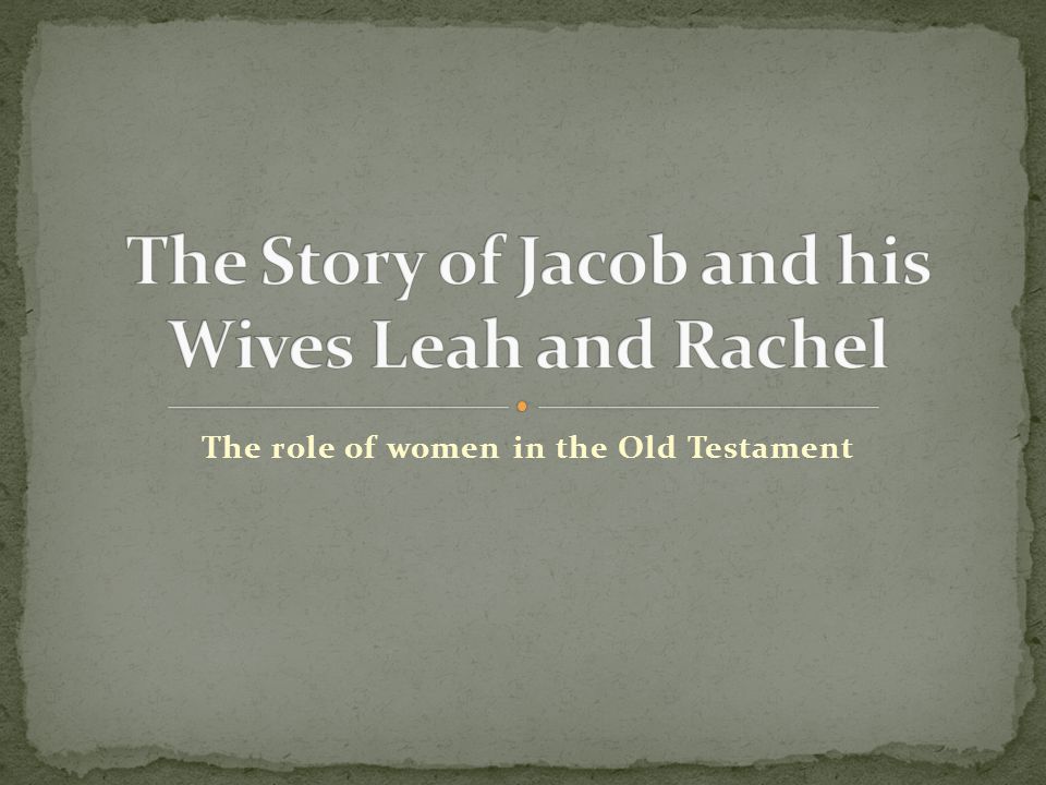 The role of women in the Old Testament
