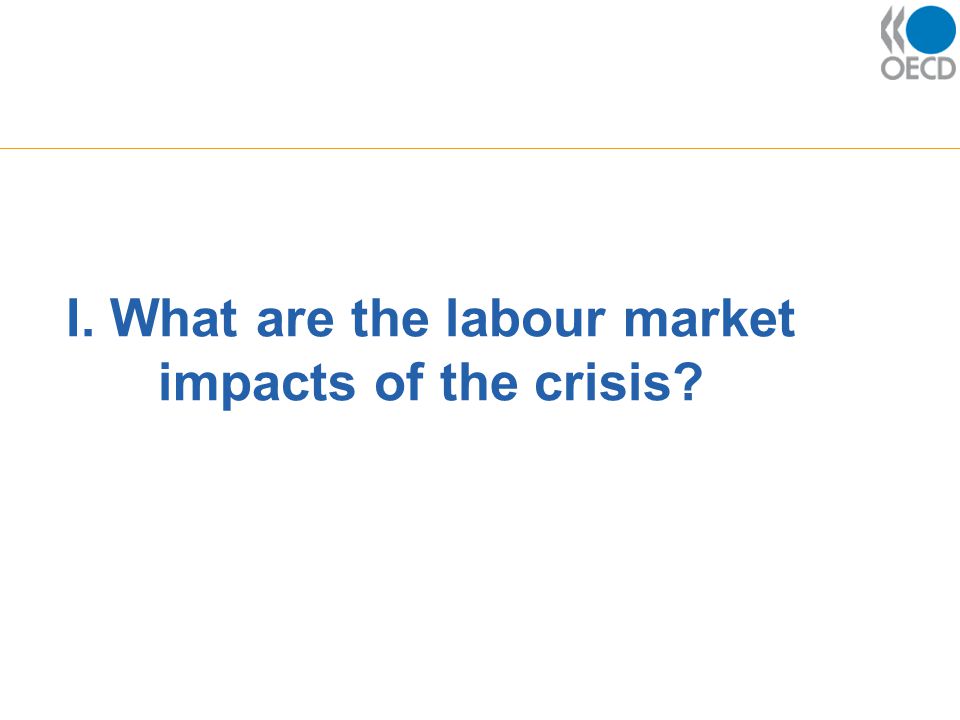 I. What are the labour market impacts of the crisis