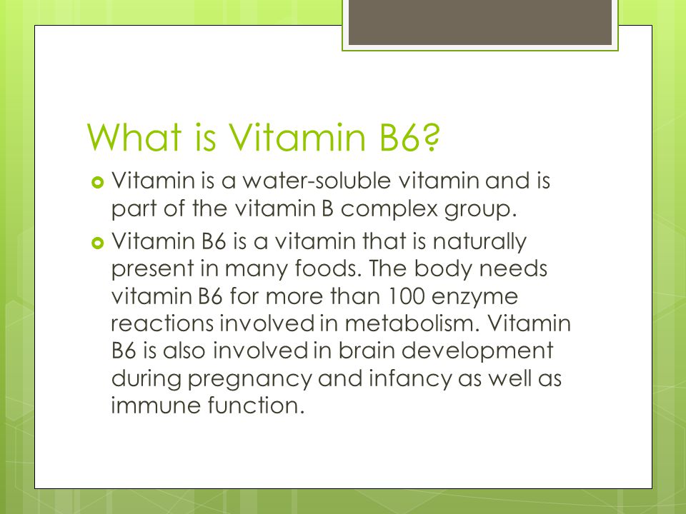 Vitamin B6 Karen What Is Vitamin B6 Vitamin Is A Water