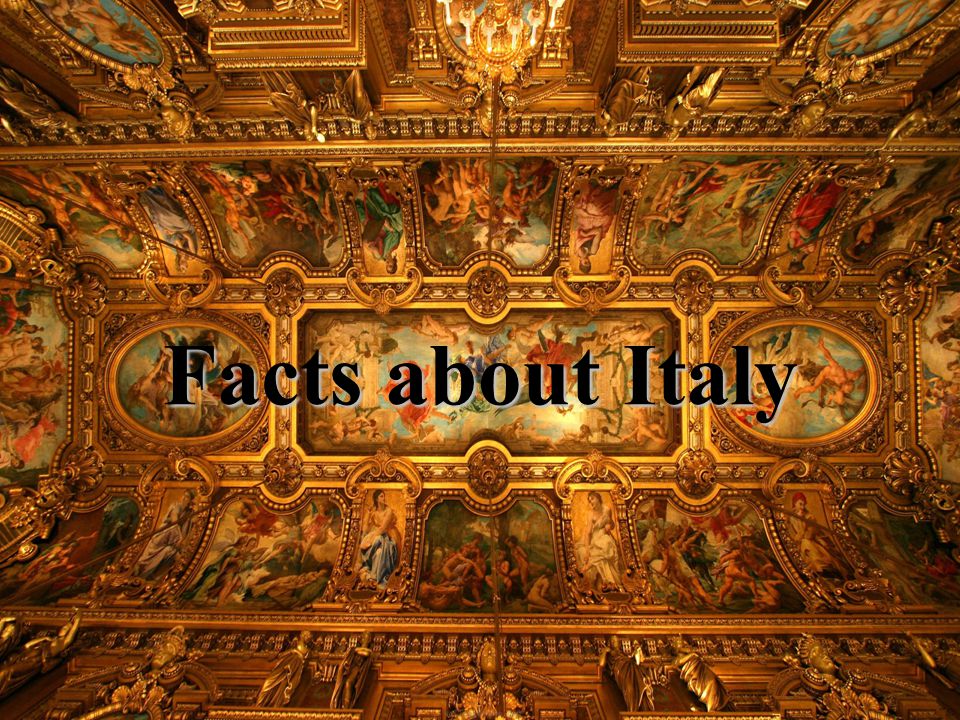 Facts about Italy