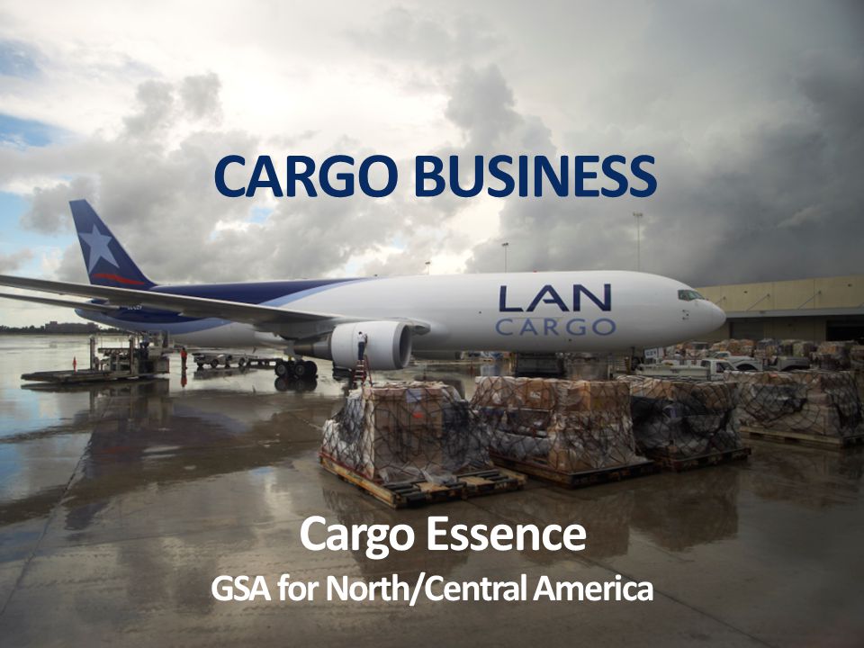 CARGO BUSINESS Cargo Essence GSA for North/Central America
