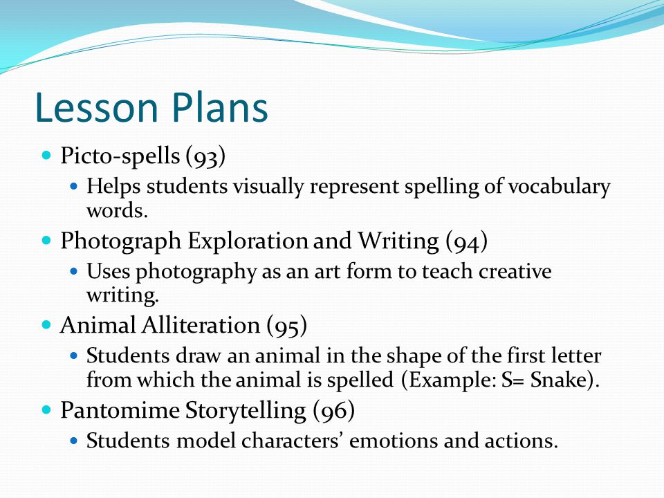 Lesson Plans Picto-spells (93) Helps students visually represent spelling of vocabulary words.