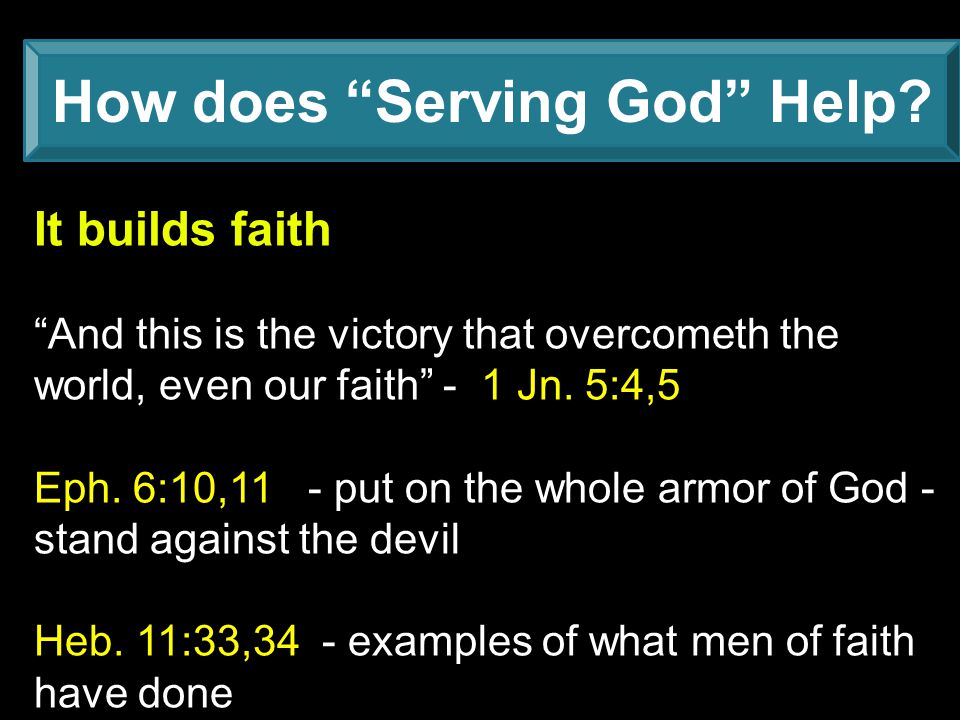 How does Serving God Help.
