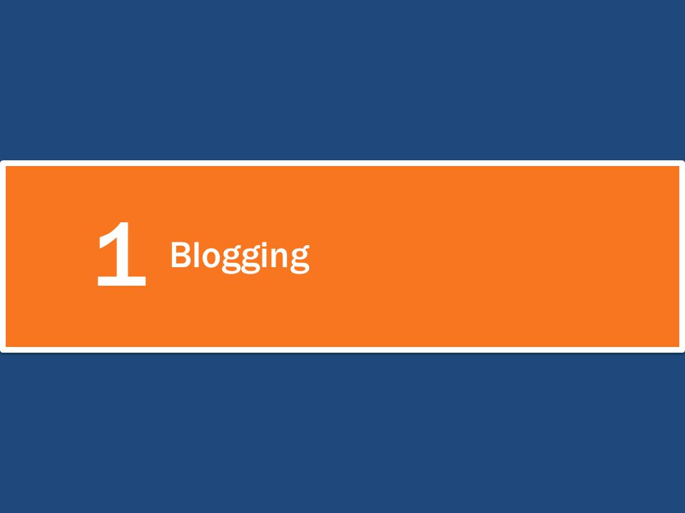 1 Blogging