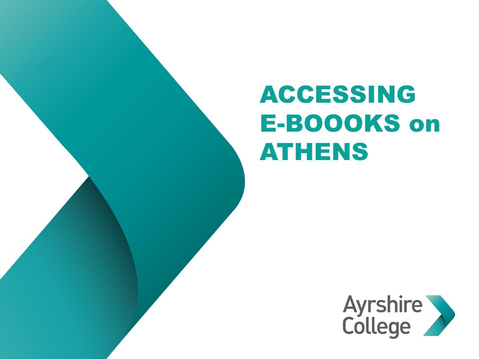 ACCESSING E-BOOOKS on ATHENS