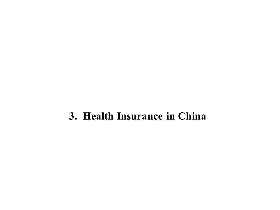 3. Health Insurance in China