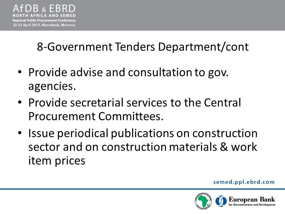 8-Government Tenders Department/cont Provide advise and consultation to gov.
