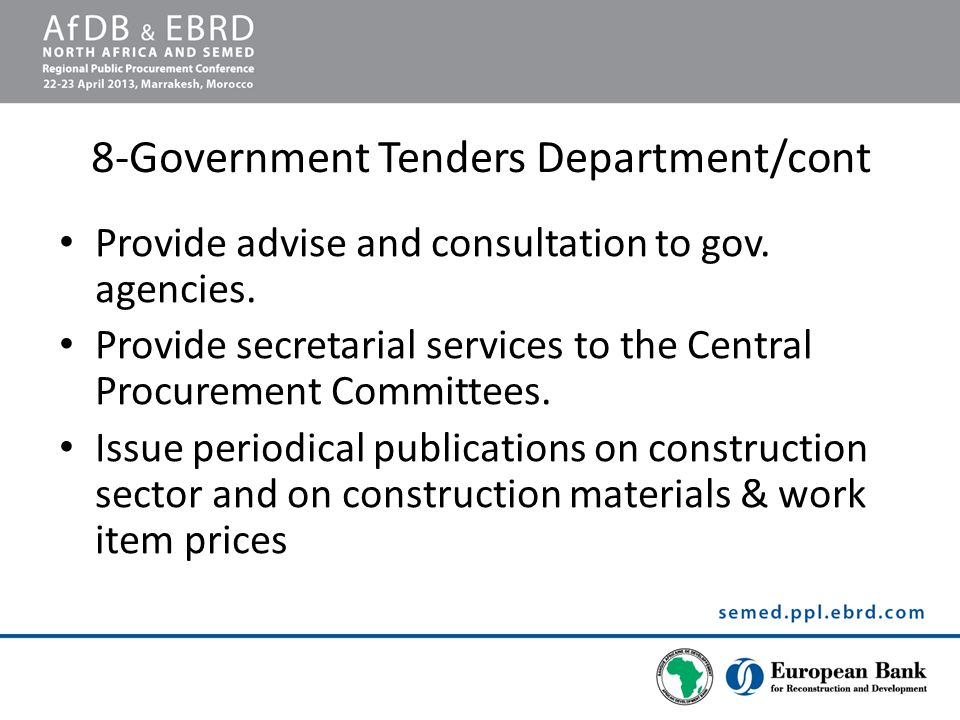 8-Government Tenders Department/cont Provide advise and consultation to gov.