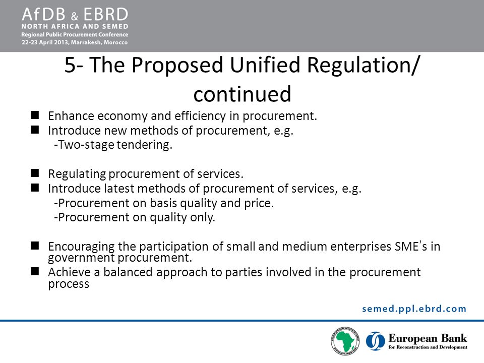 5- The Proposed Unified Regulation/ continued Enhance economy and efficiency in procurement.