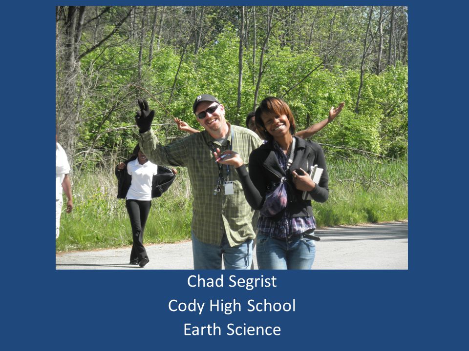 Chad Segrist Cody High School Earth Science