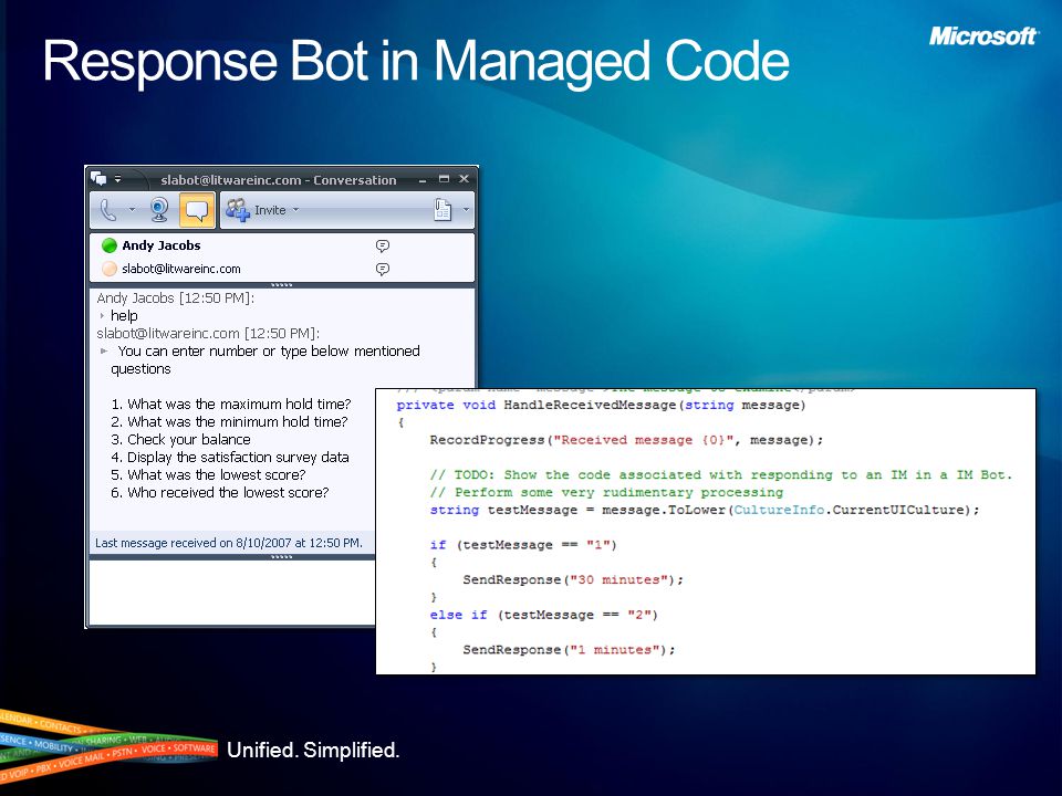 Unified. Simplified. Response Bot in Managed Code