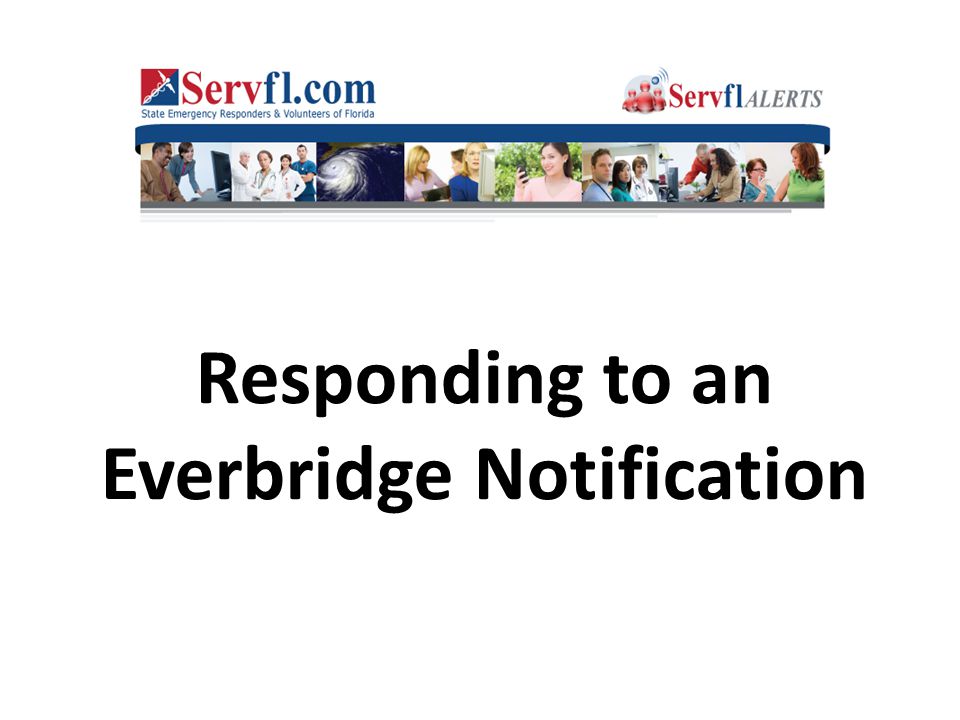 Responding to an Everbridge Notification