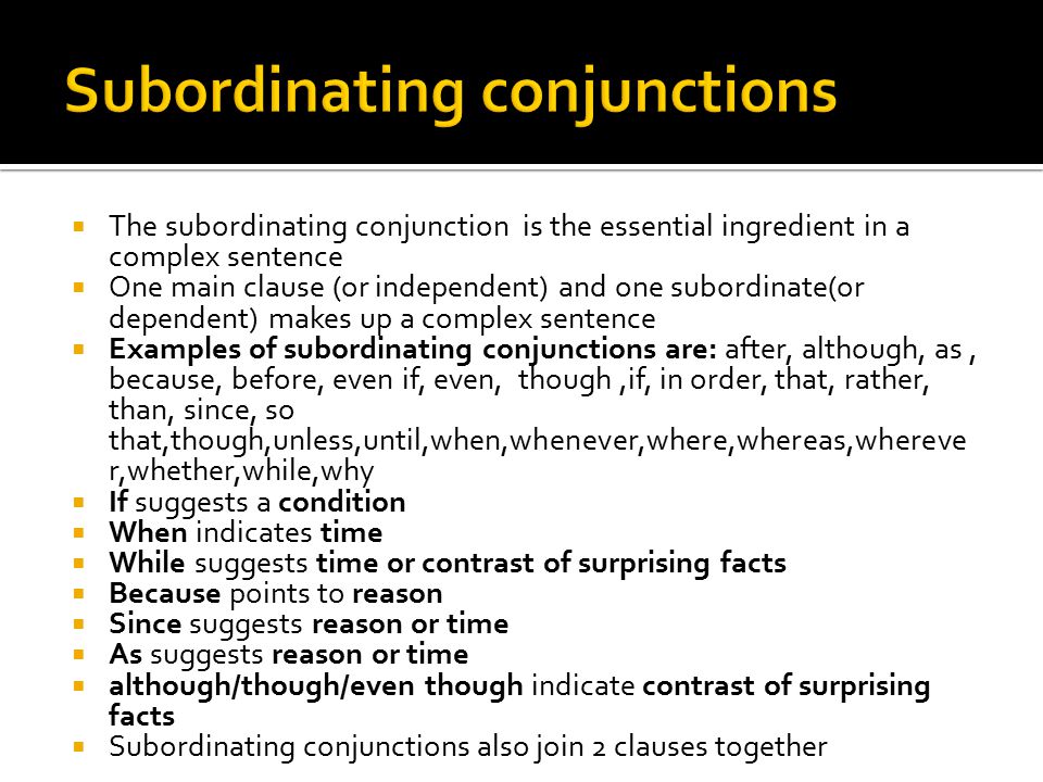 by alexis kitchens the subordinating conjunction is the