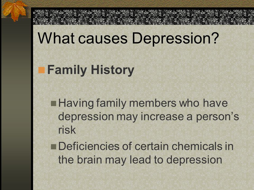 What causes Depression.