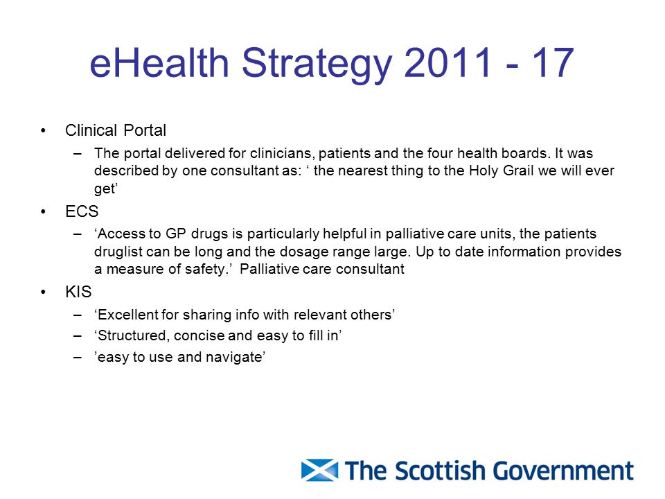 eHealth Strategy Clinical Portal –The portal delivered for clinicians, patients and the four health boards.