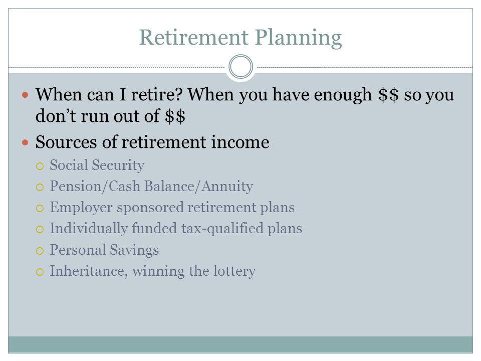 Retirement Planning When can I retire.