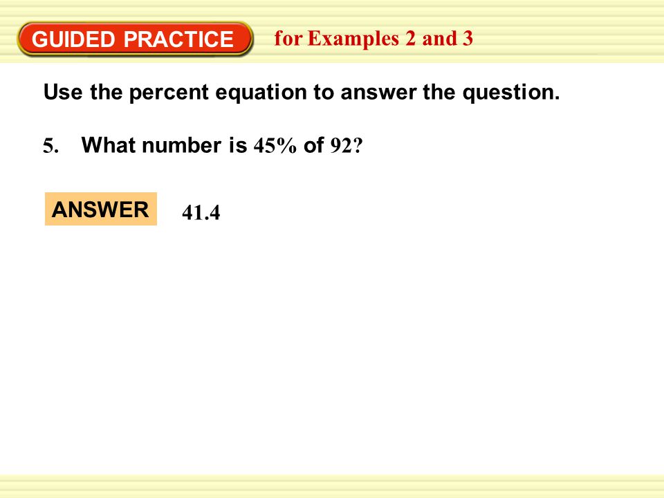 Find a part of a base using the percent equation EXAMPLE 3 5.