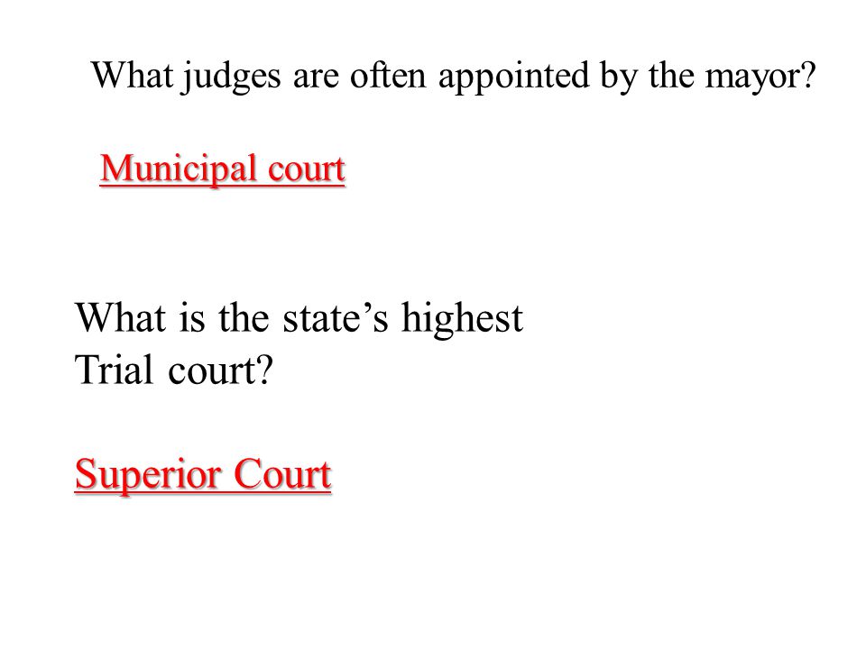 What judges are often appointed by the mayor.