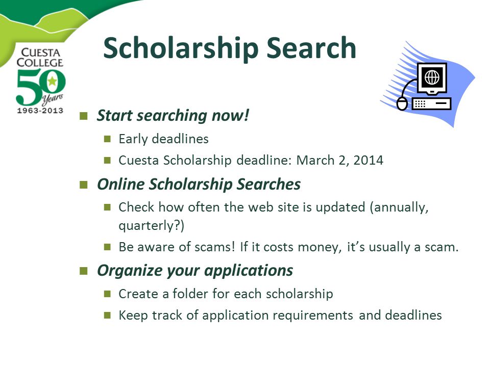 Scholarship Search Start searching now.