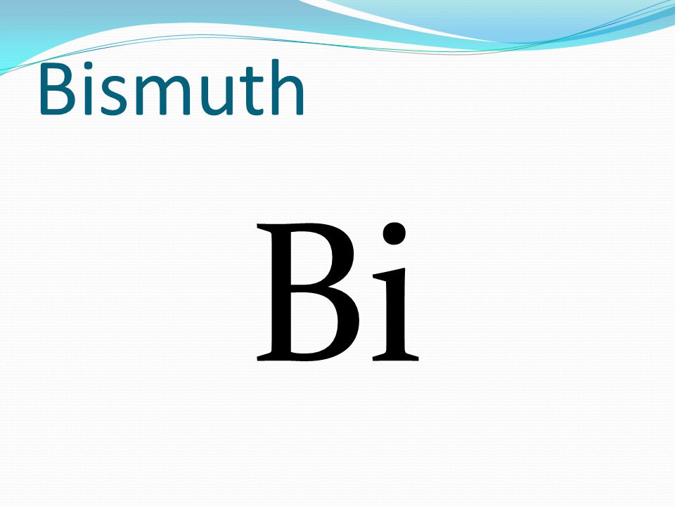 Bismuth Bi