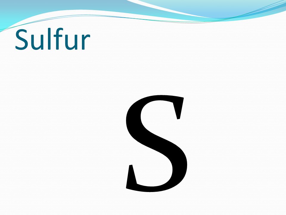 Sulfur S