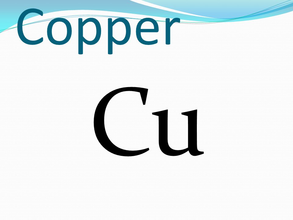 Copper Cu