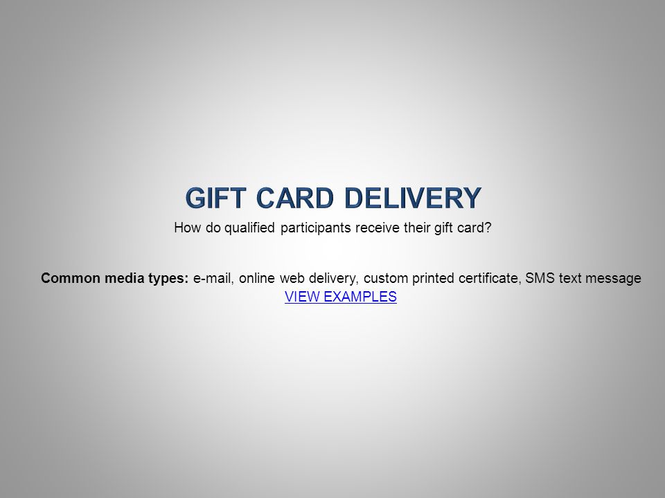How do qualified participants receive their gift card.