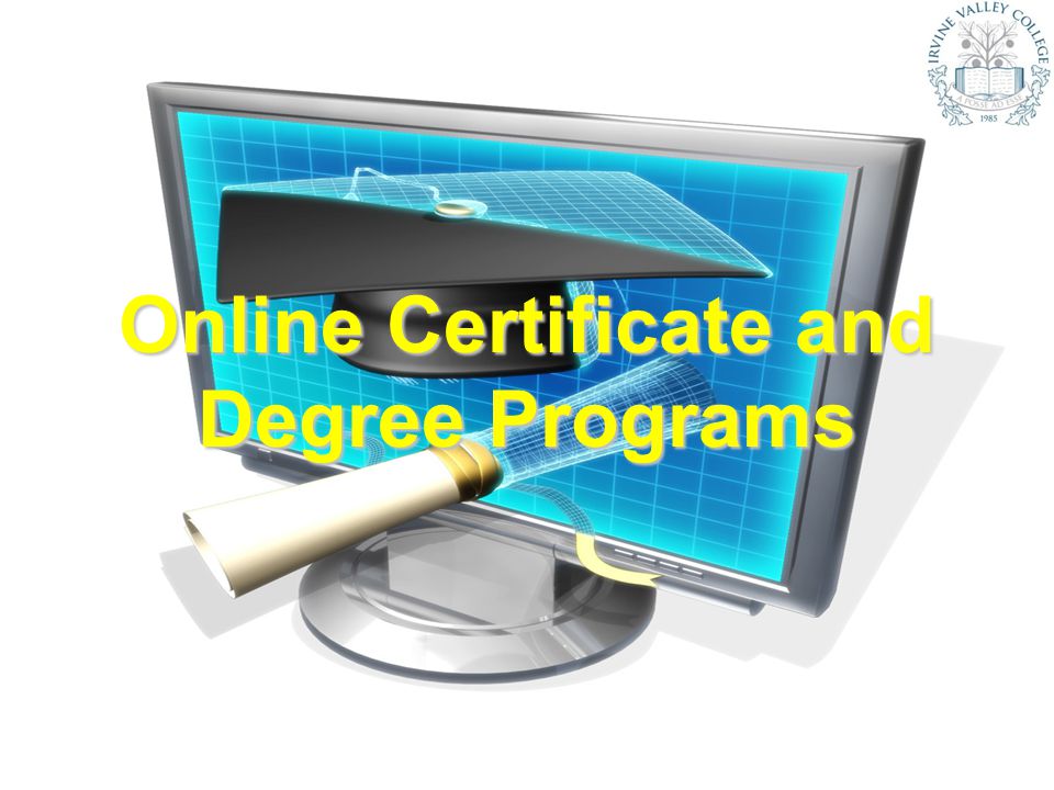 Online Certificate and Degree Programs