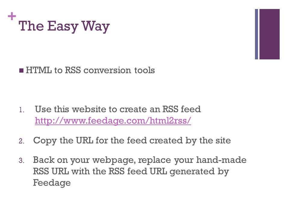 + The Easy Way HTML to RSS conversion tools 1.